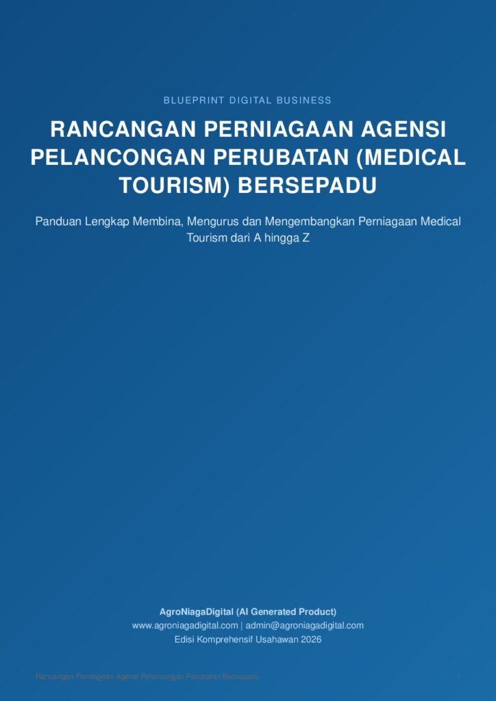Rancangan Perniagaan Agensi Pelancongan Perubatan (Medical Tourism) Bersepadu