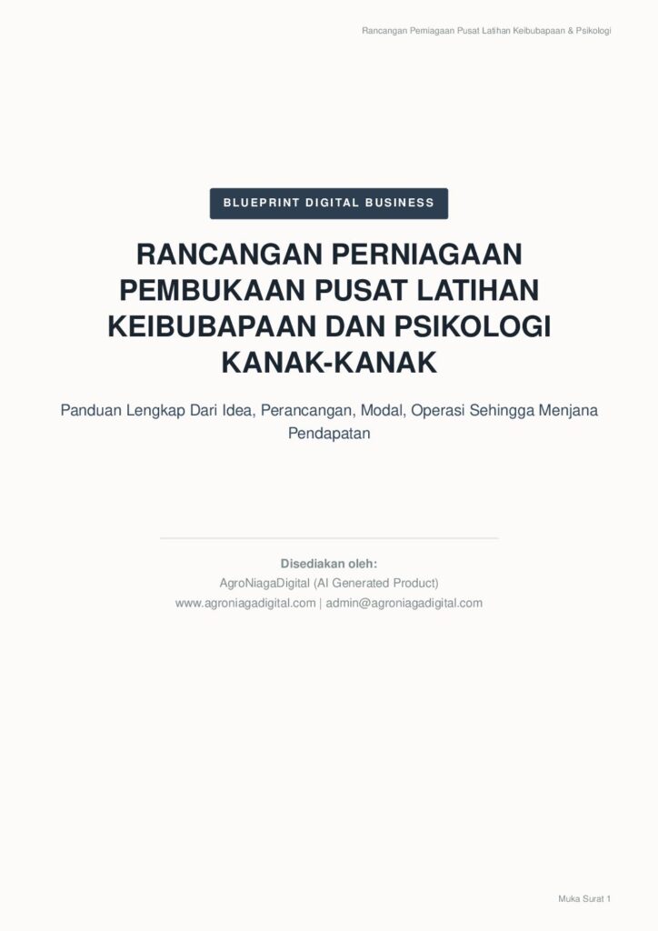 Rancangan Perniagaan Pembukaan Pusat Latihan Keibubapaan dan Psikologi Kanak-Kanak