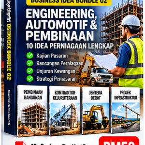 BUSINESS IDEA BUNDLE 02 — ENGINEERING, AUTOMOTIF & PEMBINAAN
